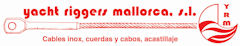 Yacht Riggers Mallorca S.L.